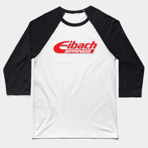 Eibach Springs Baseball T-Shirt by lavdog